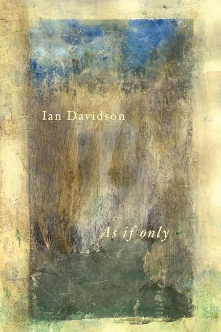 As If Only by Davidson, Ian