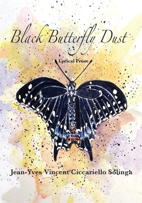 Black Butterfly Dust by Solinga, Jean-Yves