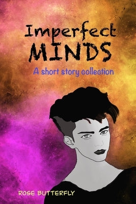 Imperfect Minds: Paradoxical, mind bending & psychological by Philip, Deena