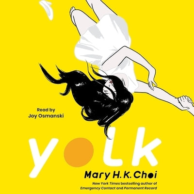 Yolk by Choi, Mary H. K.