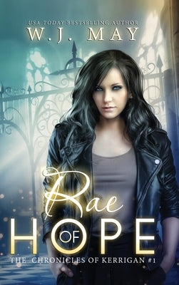 Rae of Hope by May, W. J.
