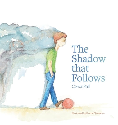 The Shadow that Follows by Pall, Conor