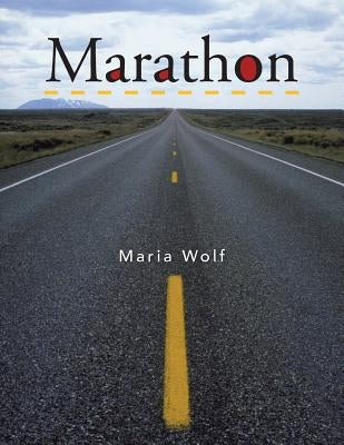 Marathon by Wolf, Maria
