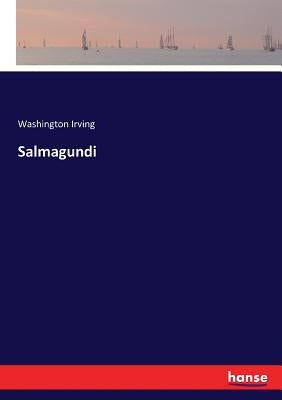 Salmagundi by Irving, Washington