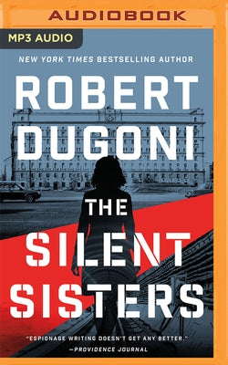 The Silent Sisters by Dugoni, Robert