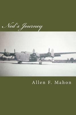 Ned's Journey by Mahon, Allen F.