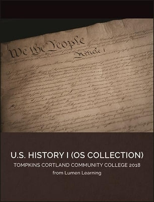 United States History 1 OS Collect by Tompkins Cortland Community College
