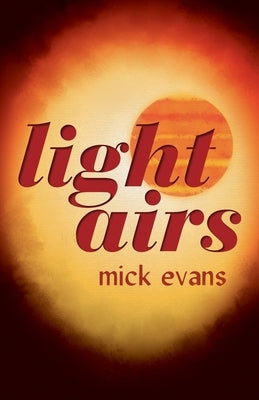 Light Airs by Evans, Mick