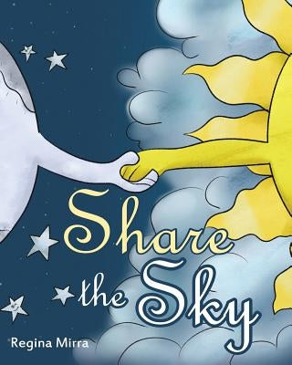 Share the Sky by Mirra, Regina