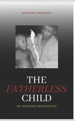 The Fatherless Child by Jackson, Chancellor K.