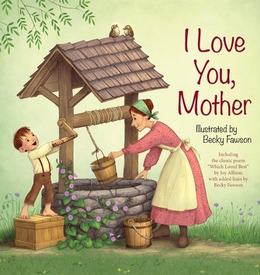 I Love You, Mother by Fawson, Becky