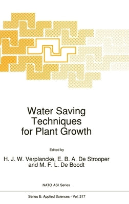 Water Saving Techniques for Plant Growth by Verplancke, H.