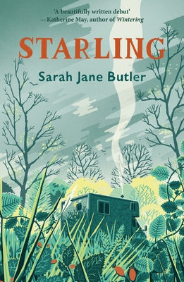 Starling by Butler, Sarah Jane