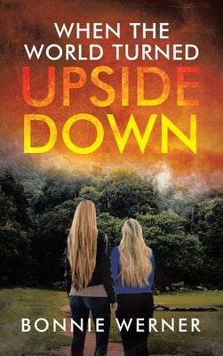 When the World Turned Upside Down by Werner, Bonnie