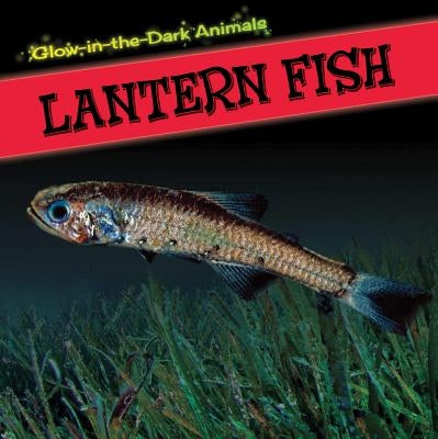 Lantern Fish by Howell, Sara