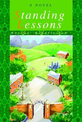 Standing Lessons by Rindfleisch, Norval