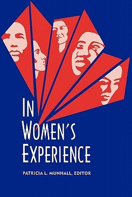 In Women's Experience, Volume I: . by Munhall, Patricia L.
