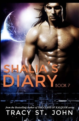 Shalia's Diary Book 7 by St John, Tracy