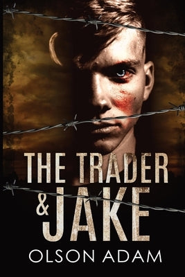 The Trader and Jake by Adam, Olson