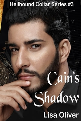 Cain's Shadow by Oliver, Lisa