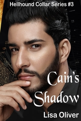 Cain's Shadow by Oliver, Lisa