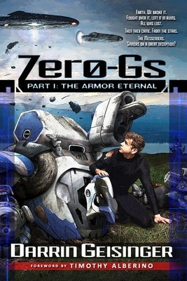 Zero-Gs: Part I: The Armor Eternal by Geisinger, Darrin M.