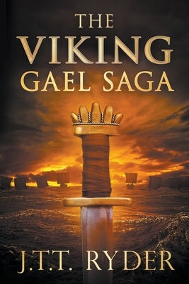 The Viking Gael by Ryder, Jtt