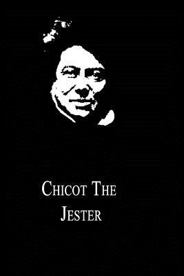 Chicot The Jester by Dumas, Alexandre