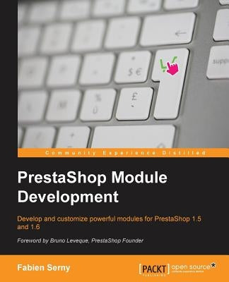 PrestaShop Module Development by Serny, Fabien