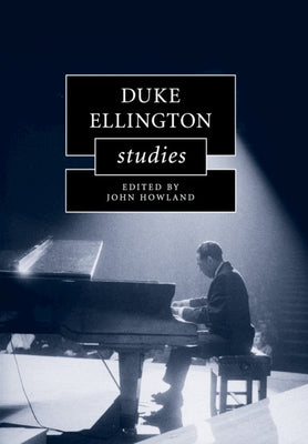 Duke Ellington Studies by Howland, John
