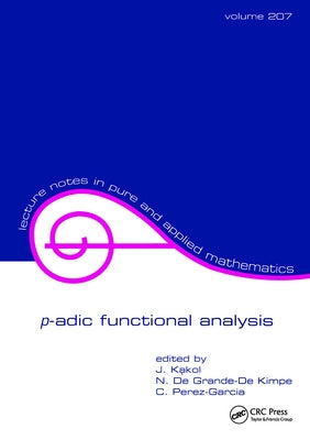 p-adic Functional Analysis by Perez-Garcia, C.