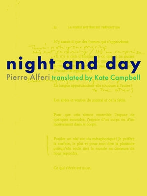 Night and Day by Alferi, Pierre