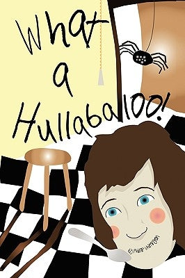 What a Hullabaloo! by Whittington, Phillip