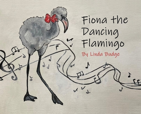 Fiona The Dancing Flamingo by Budge, Linda