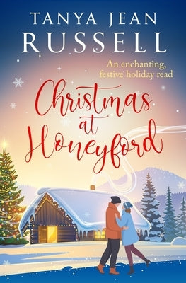 Christmas at Honeyford: An enchanting, festive holiday read by Russell, Tanya Jean