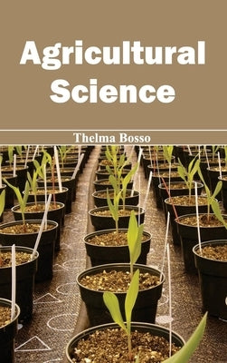 Agricultural Science by Bosso, Thelma