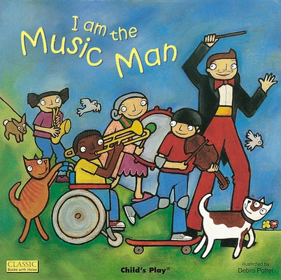 I Am the Music Man by Potter, Debra