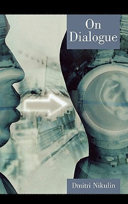 On Dialogue by Nikulin, Dmitri