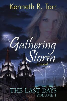 Gathering Storm by Tarr, Kenneth R.