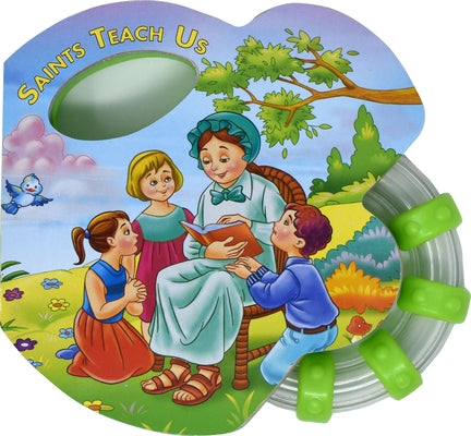 Saints Teach Us (Rattle Book) by Catholic Book Publishing Corp