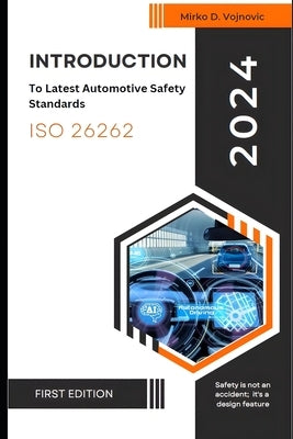 Introduction To ISO 26262 by Vojnovic, Mirko