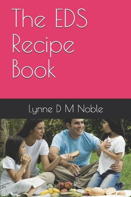 The EDS Recipe Book by Noble, Lynne D. M.