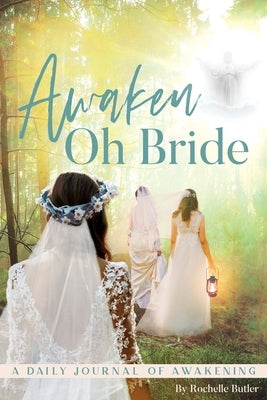 Awaken Oh Bride by Butler, Rochelle