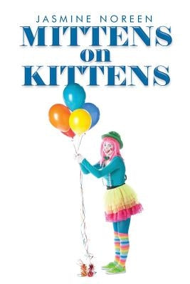 Mittens on Kittens by Noreen, Jasmine