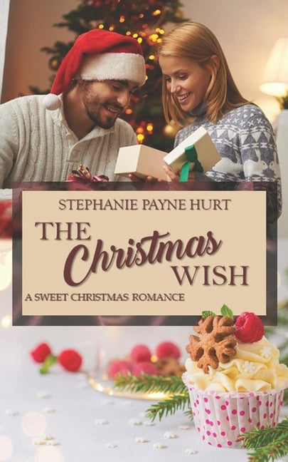 The Christmas Wish by Hurt, Stephanie