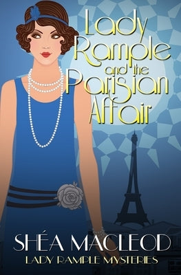 Lady Rample and the Parisian Affair by MacLeod, Shéa