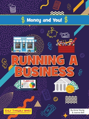 Running a Business by Young, Anna