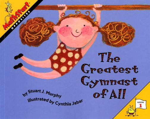 The Greatest Gymnast of All by Murphy, Stuart J.
