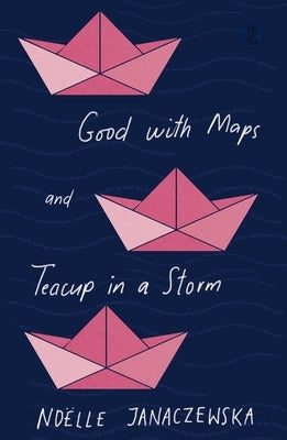 Good with Maps and Teacup in a Storm by Janaczewska, Noelle