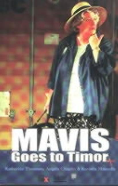 Mavis goes to Timor by Thomson, Katherine